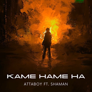 Attaboy的專輯Kame Hame Ha (Explicit)