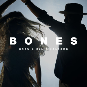 Album Bones from Drew Holcomb & The Neighbors