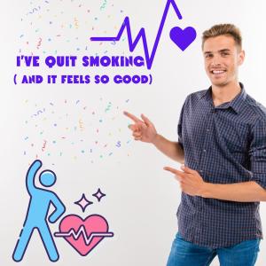 ดาวน์โหลดและฟังเพลง I've Quit Smoking (And It Feels So Good) พร้อมเนื้อเพลงจาก Karma Paul