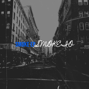 Album Smoke - EP (Explicit) from Smokeio