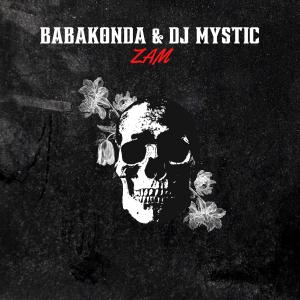 อัลบัม Zam (feat. Dj Mystic) [Explicit] ศิลปิน Babakonda