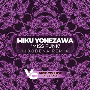 Miku Yonezawa的专辑Miss Funk (Moodena Remix)