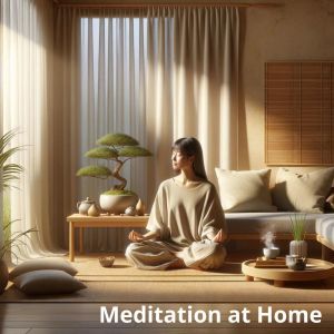 อัลบัม Meditation at Home (Finding Peace in Everyday Moments) ศิลปิน Yoga Meditation Guru