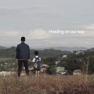 收聽鮑奕妤的Heading On Our Way歌詞歌曲