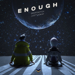 Album Enough (Explicit) from Dropswitch