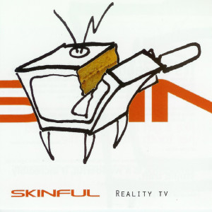 ดาวน์โหลดและฟังเพลง Reality TV พร้อมเนื้อเพลงจาก Skinful