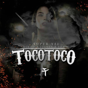 Dengarkan lagu Toco Toco (feat. Kendo Kaponi, Juanka & Yomo) (feat. Kendo Kaponi Juanka & Yomo) nyanyian Super Yei dengan lirik