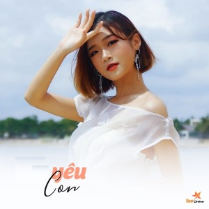 Listen to Yêu Con song with lyrics from Phạm Linh Phương
