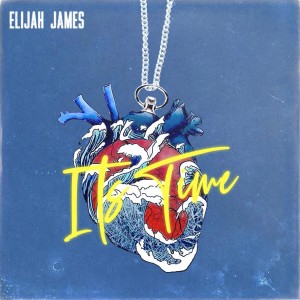 Elijah James的專輯Its Time (Explicit)
