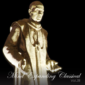 Album Mind Expanding Classical, Vol. 28 oleh Various