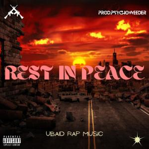 Album Rest In Peace oleh Ubaid Rap Music