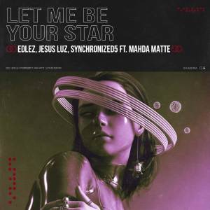Listen to Let Me Be Your Star song with lyrics from EdLez