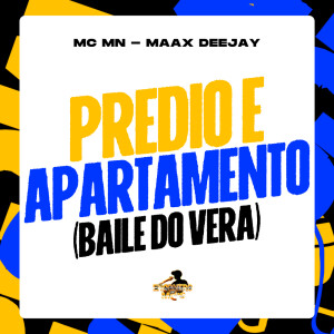 Album Predio e Apartamento (Baile do Vera) (Explicit) from 