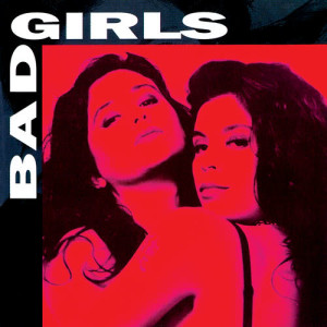 Bad Girls的專輯Bad Girls