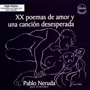 Pablo Neruda的專輯XX Poemas de amor y uma canción desesperada