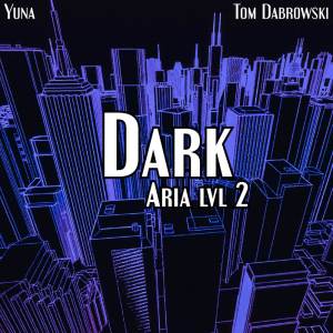 Yuna的專輯DARK ARIA <LVL2> (from "Solo Leveling")