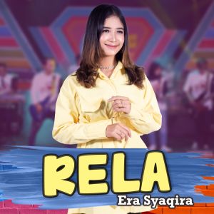 Dengarkan Rela lagu dari Era Syaqira dengan lirik