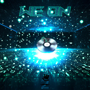 Album We On (Explicit) from Illegal NoiZe