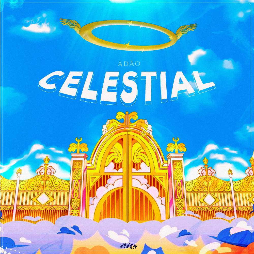 Celestial (Adão) (Explicit)