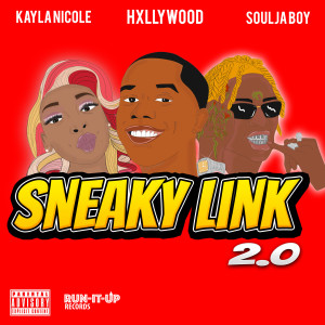 收聽HXLLYWOOD的Sneaky Link 2.0 (Explicit)歌詞歌曲