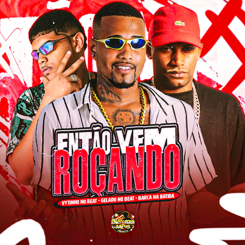 Então Vem Roçando (Explicit)