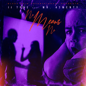 ดาวน์โหลดและฟังเพลง No Means No พร้อมเนื้อเพลงจาก Ii Tone