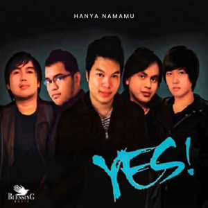 收听YES!的Memuji KebesaranMu歌词歌曲