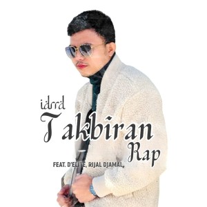 Takbiran Rap dari idrrd