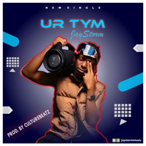 ดาวน์โหลดและฟังเพลง Ur Tym พร้อมเนื้อเพลงจาก Jaystorm