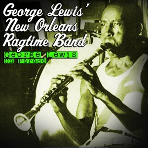 Listen to Panama Rag song with lyrics from George Lewis' New Orleans Ragtime Band