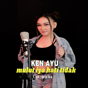 Listen to Mulut Iya Hati Tidak song with lyrics from Rara Zuhayra