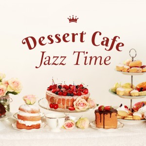 收听Relaxing Piano Crew的Just Want You for Dessert歌词歌曲