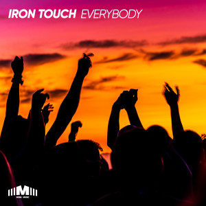 收聽Iron Touch的Everybody (Radio Edit)歌詞歌曲