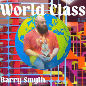 Barry Smyth的专辑World Class