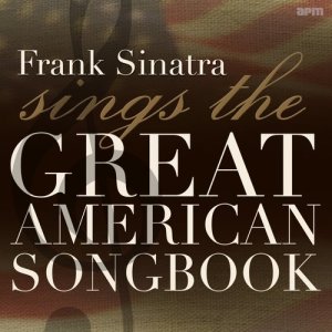 อัลบัม Sings the Great American Songbook ศิลปิน Frank Sinatra