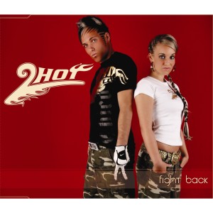 ดาวน์โหลดและฟังเพลง Fight Back พร้อมเนื้อเพลงจาก 2HOT