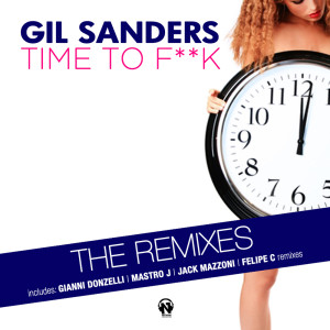 Time to F**k (The Remixes)