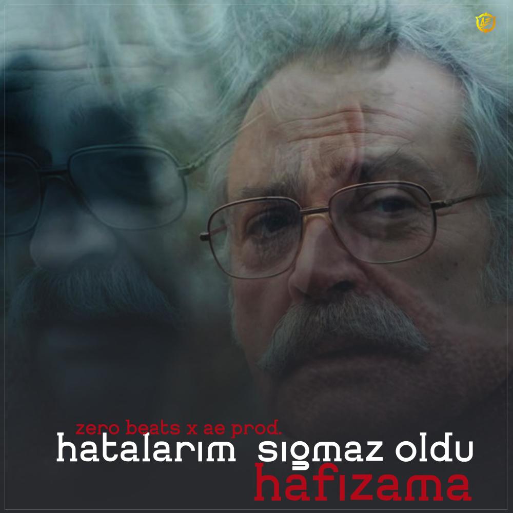 Hatalarım Sığmaz Oldu Hafızama (feat. Ae Production Beat)