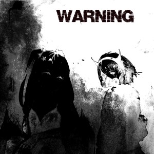 ดาวน์โหลดและฟังเพลง WARNING (Explicit) พร้อมเนื้อเพลงจาก Matcukito Kioto