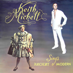 อัลบัม Sings Ancient & Modern ศิลปิน Keith Michell