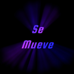 Album Se Mueve from NL Lil' Mexico