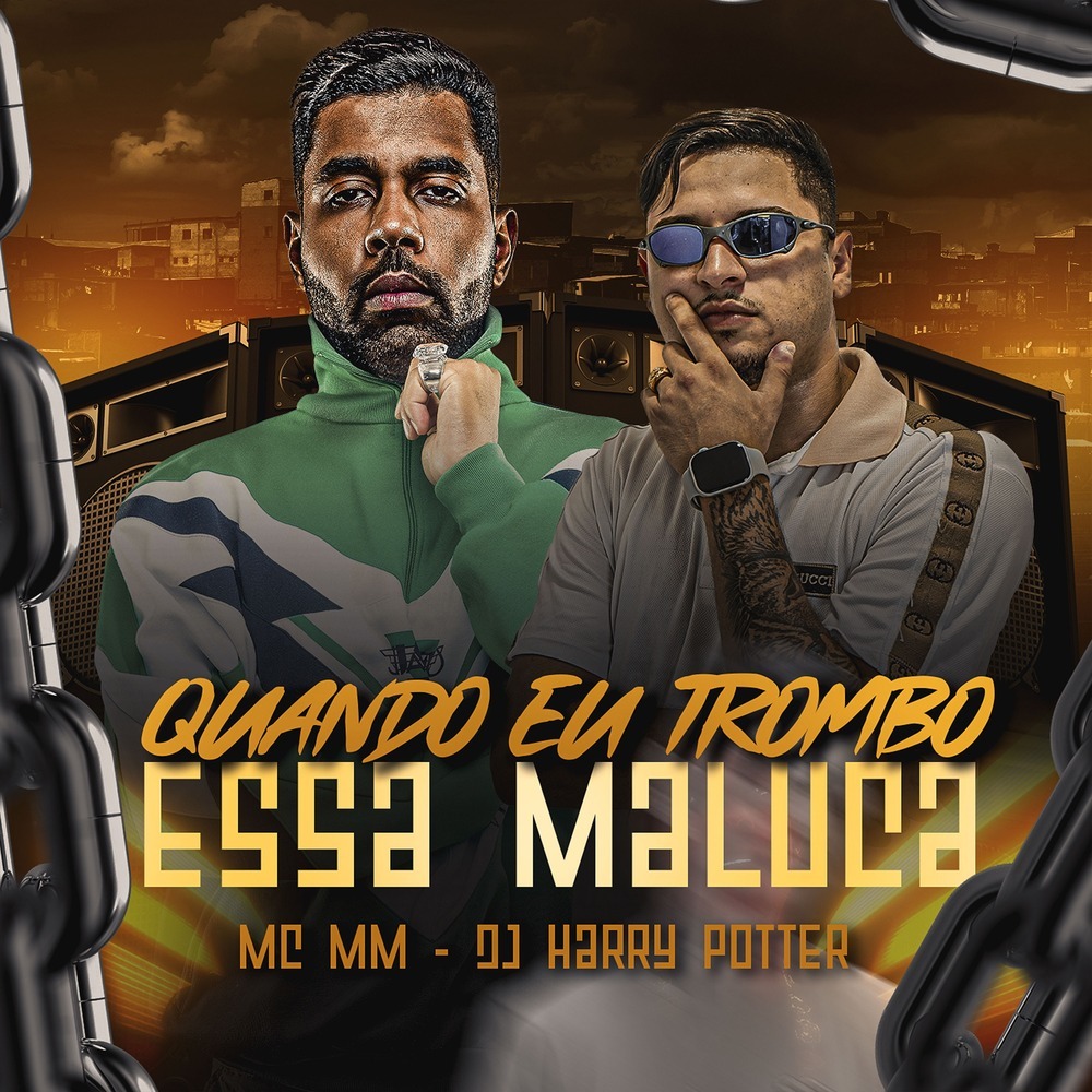 QUANDO EU TROMBO ESSA MALUCA (Explicit)