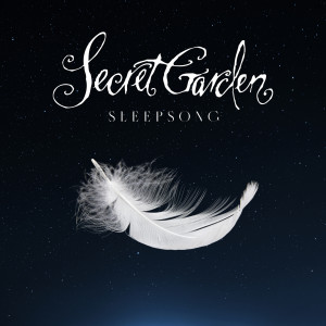 收聽Secret Garden的Sleepsong (Piano Version)歌詞歌曲