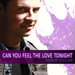 收聽Kobus Muller的Can You Feel the Love Tonight歌詞歌曲