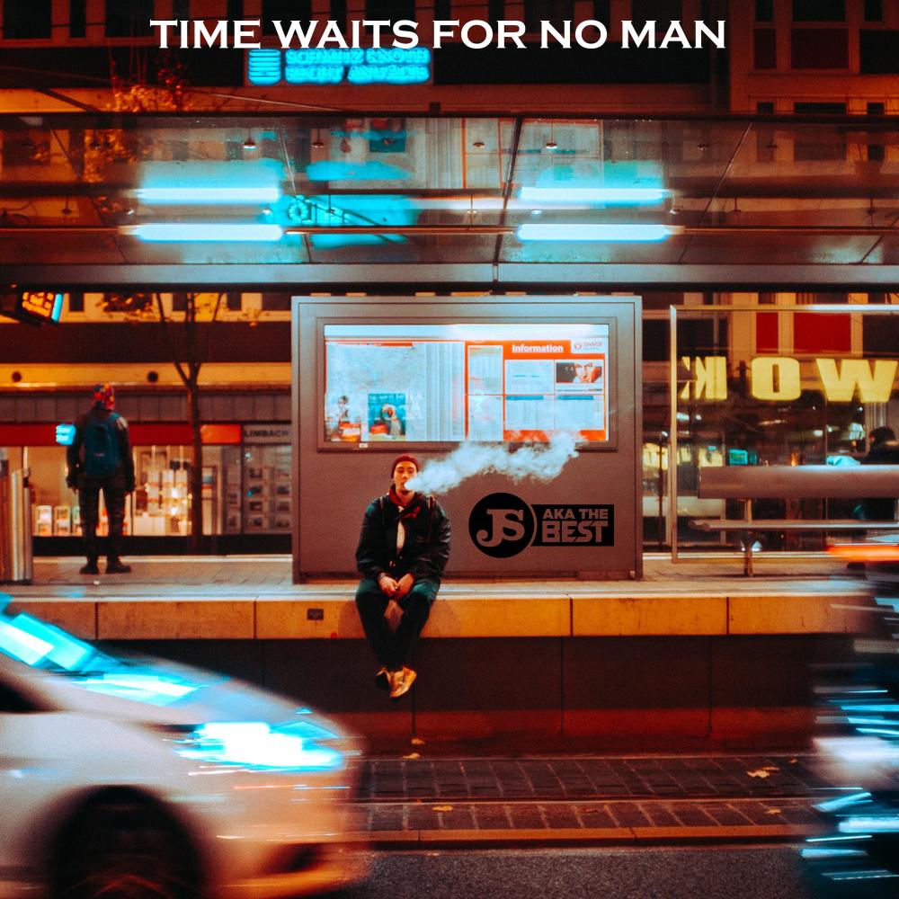 Time Waits for No Man