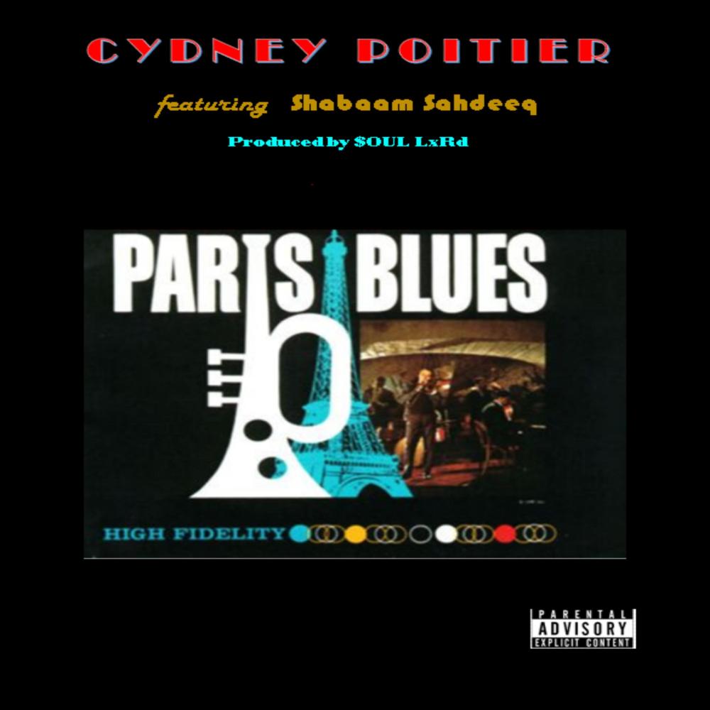 Paris Blues (feat. Shabaam Sahdeeq) (Explicit)