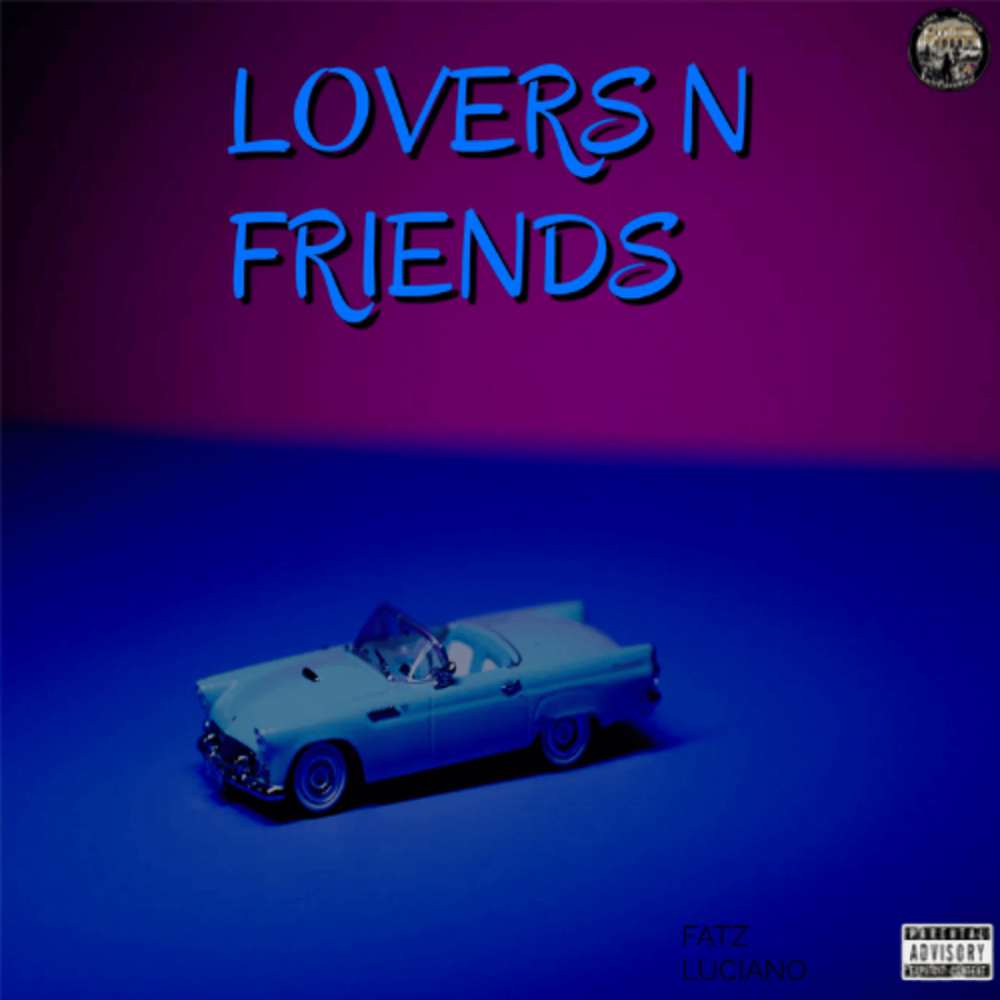 Lovers n Friends (Explicit)