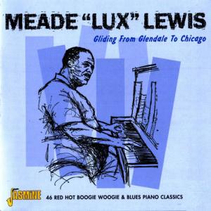 收聽Meade "lux" Lewis的Glendale Glide歌詞歌曲