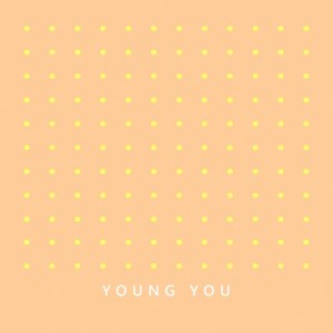 收聽Kakkmaddafakka的Young You歌詞歌曲
