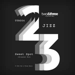 Jizz的專輯Sweet Spot (Original Mix)